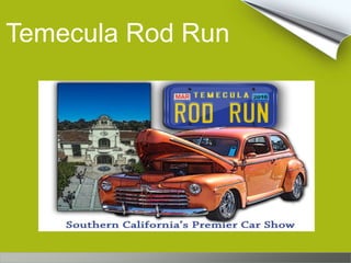 Temecula Rod Run
 