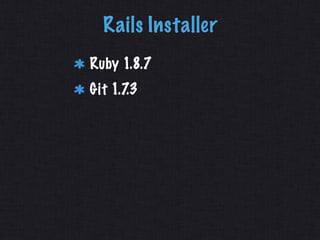 Going Native
                Rake Compiler
https://github.com/luislavena/rake-compiler

     Mimics RubyGems Build Process...