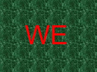 WE 