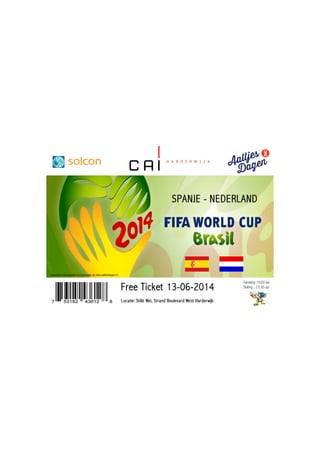 Free ticket aaltjesdag_wk_voetbal_Spanje_Nederland