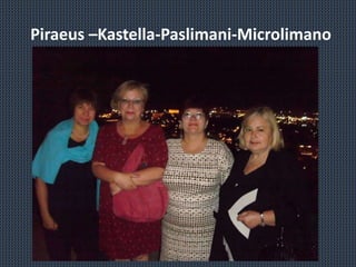 Piraeus –Kastella-Paslimani-Microlimano