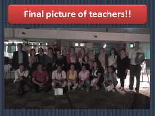 Final picture of teachers!!