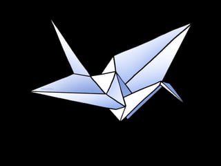 ORIGAMI 
 