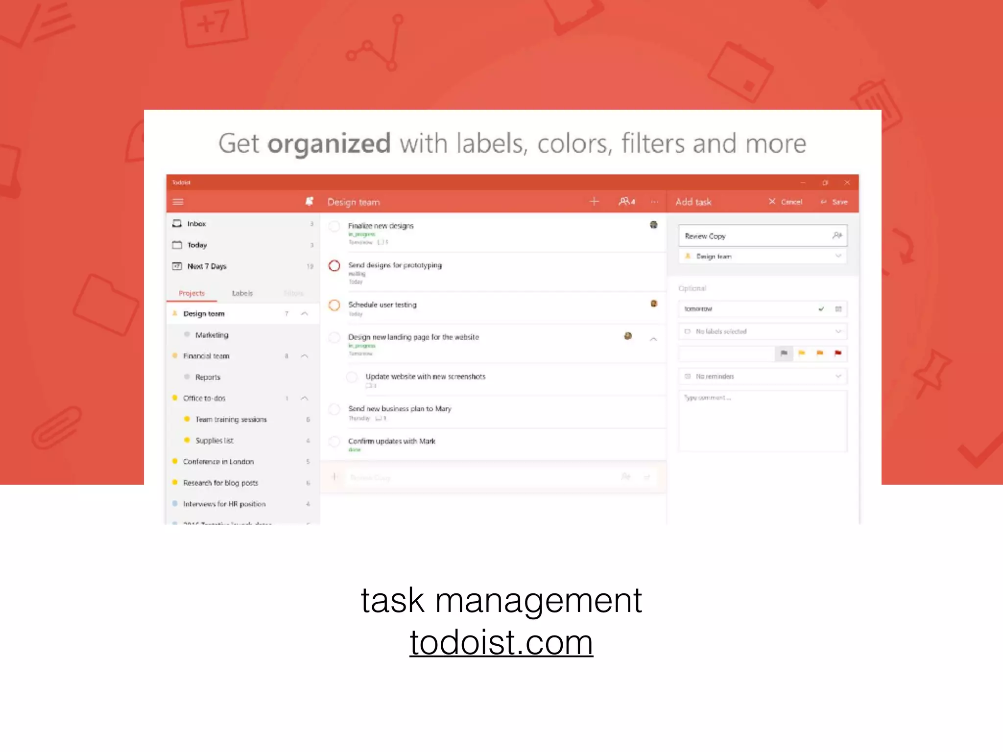 task management
todoist.com
 