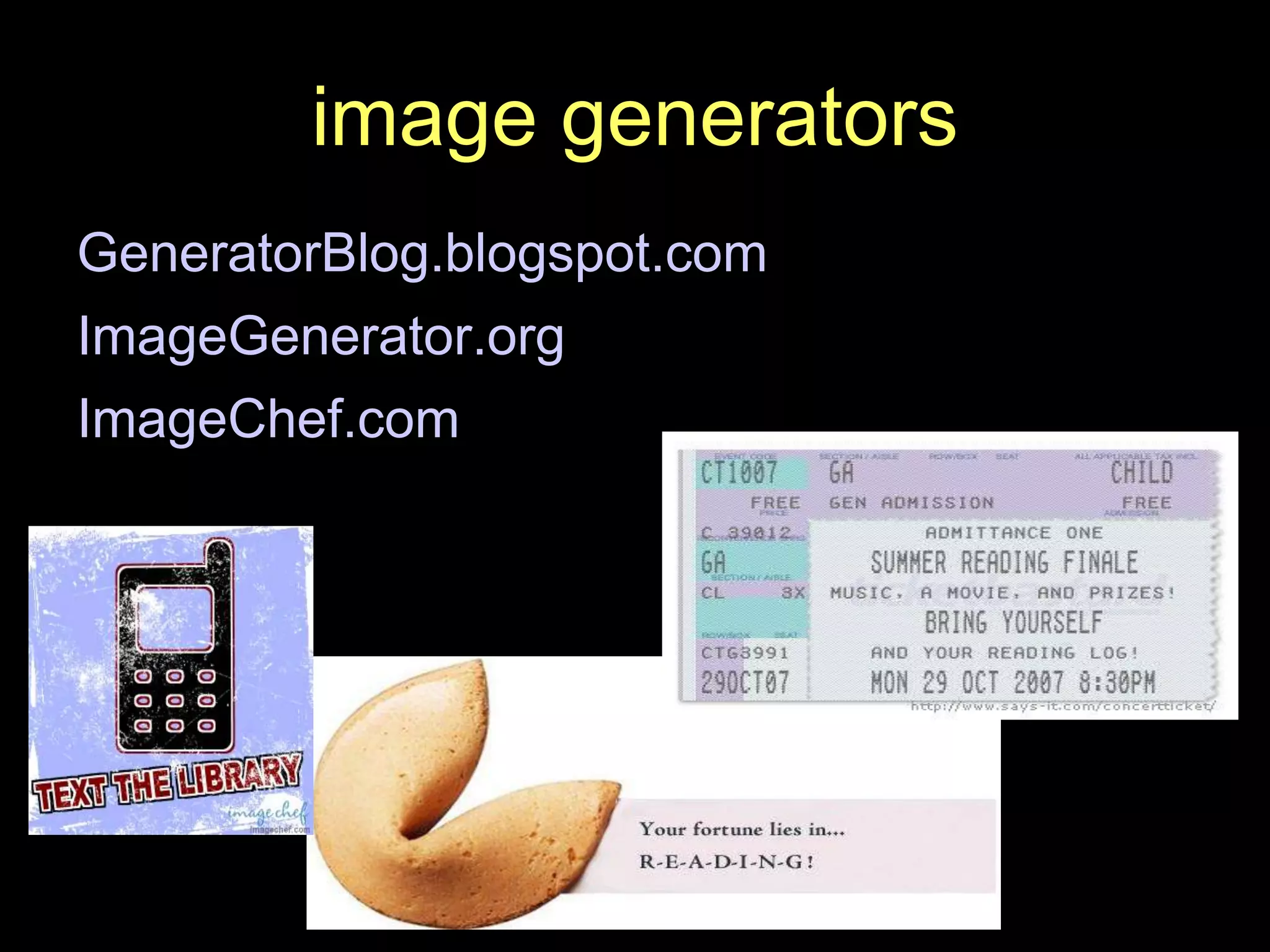 image generatorsGeneratorBlog.blogspot.com ImageGenerator.orgImageChef.com