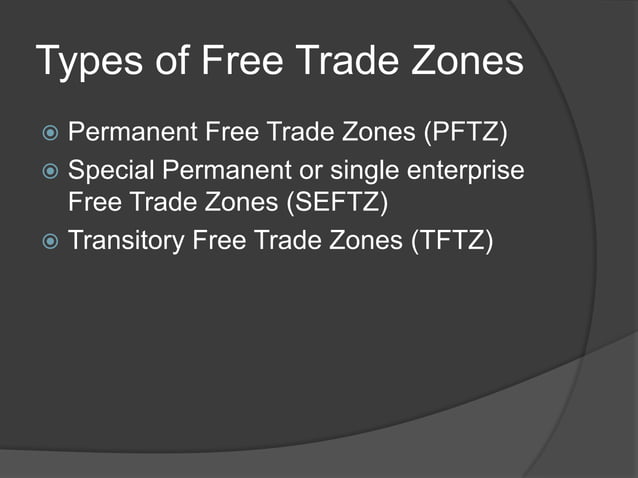 New York Free Trade Zone Classes Free trade zones presentation 2009 (2) | PPT