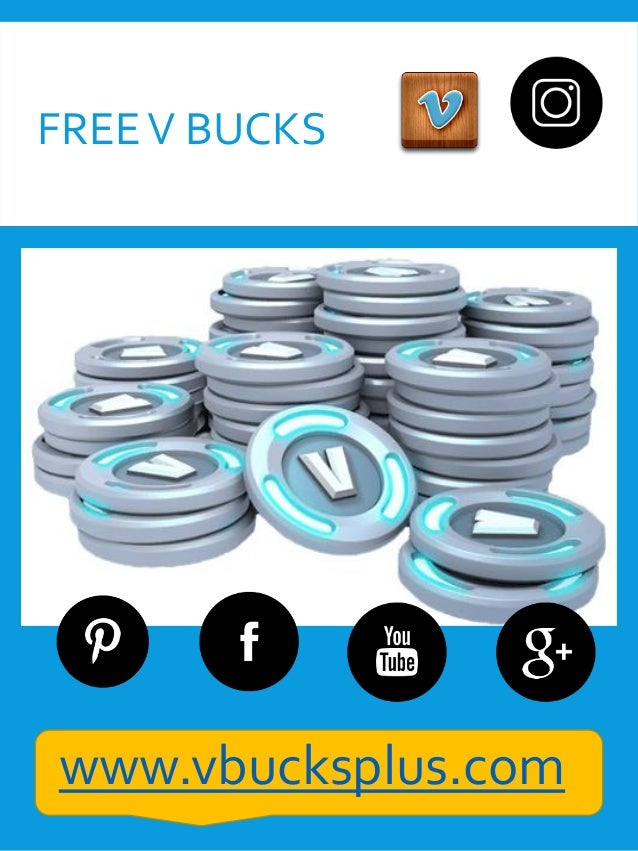 freev bucks www vbucksplus com - free v buckscom