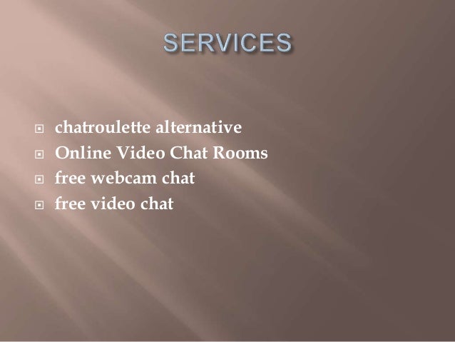 Chat chatroulette cam wie Top ChatRooms
