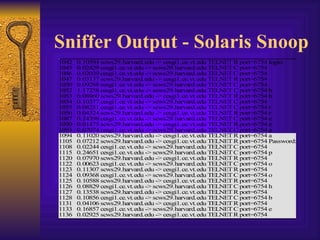 Sniffer Output - Solaris Snoop 