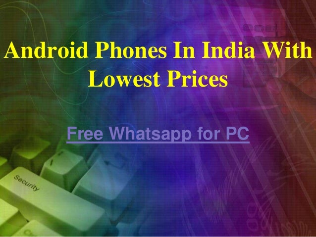 China android phones lowest price in india
