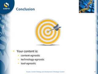 
    
    
    

        Scripto: Content Strategy and development of Strategic Content   18
 