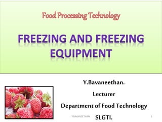 Y.Bavaneethan.
Lecturer
Department of Food Technology
SLGTI.12/4/2017 Y.BAVANEETHAN. 1
 