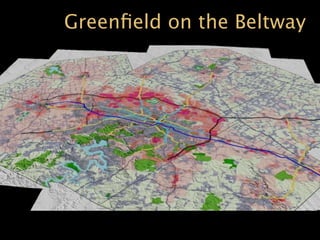 Greenﬁeld on the Beltway
 