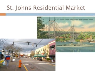 St. Johns Residential Market
 