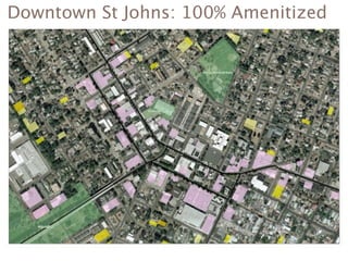 Downtown St Johns: 100% Amenitized
 