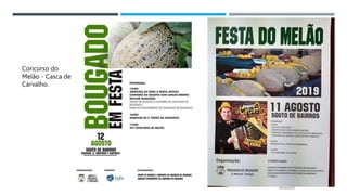 14/03/2023
Concurso do
Melão - Casca de
Carvalho.
 