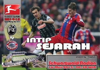 Preview Spieltag Ke-33: SC Freiburg vs FC Bayern