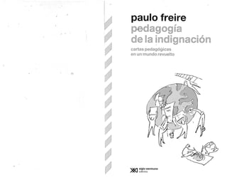 Pedagogia de la Indignación - Paulo Freire