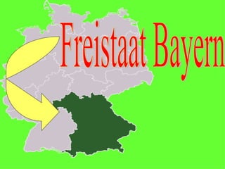 Freistaat Bayern 