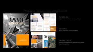 R E V I S T A C O R P O R A T I V A
A M A G I
Primeras páginas de una revista para una empresa especializada en construcción.
D O S S I E R
C O R P O R AT I V O
N U E S T R O
E Q U I P O ,
E X P E R I E N C I A
Y “ K N O W H O W ”
JAVI ER VILARIÑO
DIRECTOR DE CONSTRUCCIÓN
Doctor Ingeniero de Caminos,
Canales y Puertos por la universidad
Alfonso X El Sabio.
Máster Advanced Management
Program por el Instituto de Empresa
de Madrid.
Más de 15 años en dirección y
ejecución de obras de edificación.
Socio y director de construcción de
ANTALSIS, empresa constructora con
más de 45 millones de facturación.
MIGUEL RAMI
DIRECTOR TÉCNICO
Arquitecto técnico.
Máster en Dirección y Organización
de empresas por la Universidad
Politécnica de Cataluña.
Con más de 200 viviendas
proyectadas y ejecutadas.
NURIA FRANCO
D I R E C T O R A C O M E R C I A L
Agente de Propiedad Inmobiliaria.
Más de 20 años de experiencia
en comercialización de viviendas
trabajando para compañías de primer
nivel como Fadesa, Grupo Lar, Urbis…
ÓS CAR MON
D I R E C T O R G E N E R A L
Máster en Dirección y Gestión de
Empresas por la Escuela de Negocios
de Abanca.
Más de 20 años en dirección general
de empresas constructoras
y promotoras.
Socio y gerente de COMPACTA,
empresa promotora inmobiliaria, con
más de 1000 viviendas terminadas
y entregadas.
Socio gerente de WINTERRA,
empresa Constructora de Edificación
con una facturación media de
30 millones.
JUAN JOSÉ ACUÑA
D I R E C T O R F I N A N C I E R O
Licenciado en Ciencias Económicas
y Empresariales por la Universidad
de Vigo.
Máster en Análisis de Mercados
Financieros por el Instituto de
Estudios Financieros de Cataluña.
Director de Desarrollo de Negocio
Comercial y Banca Privada en Banco
Gallego.
Director de Banca Privada y
desarrollo de relaciones laborales en
Banco Atlántico.
Director de Banca Comercial,
Privada y Corporativa en Banco
Sabadell.
Director de Desarrollo de Negocio y
Private Equity en España de BPP.
Socio fundador de Big Value Capital.
Director de Desarrollo de Negocio y
Planificación Patrimonial.
CARLA NASCIMENTO
A R Q U I T E C T A
Arquitecta.
Más de 15 años de experiencia en
proyectos de edificación.
O B R A S R E A L I Z A D A S
PA R A T E R C E R O S
ZARAGOZA, A CORUÑA
147 VIVIENDAS
EN CADRETE (ZARAGOZA)
CLIENTE:
NYESA PROMOCIONES S.A.
IMPORTE:
15.250.000€
FECHA DE INICIO Y FINAL:
2004-2006
80 VIVIENDAS EN MALPICA DE
BERGANTIÑOS (A CORUÑA)
CLIENTE:
SEALLA DESARROLLOS S.L.
IMPORTE:
6.800.000€
FECHA DE INICIO Y FINAL:
2009-2011
276 VIVIENDAS
EN ZARAGOZA
CLIENTE:
MABER S.L.
IMPORTE:
20.500.000€
FECHA DE INICIO Y FINAL:
2002-2004
P R OY E C TO S
E N M A R C H A
A CORUÑA, MÁLAGA, PONTEVEDRA
TORRE INFINITY
66 VIVIENDAS
EN SOMESO (A CORUÑA)
6 EXCLUSIVAS VILLAS
EN CAMPO MIJAS (MÁLAGA)
42 VIVIENDAS
EN FONTECULLER, CULLEREDO (A CORUÑA)
27 VIVIENDAS
EN PLAYA DE AREALONGA, VIGO (PONTEVEDRA)
P O R TA D A
Imágenes con elementos en color corporativo.
E Q U I P O
Colores corporativos, formas geométricas.
P R O Y E C T O S
Estructura de fotografías con información sobre colores
corporativos y gráficos.
 