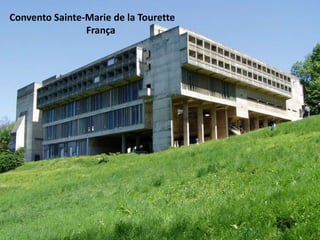 Convento Sainte-Marie de la Tourette
França
 