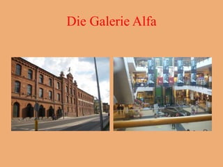Die Galerie Alfa
 