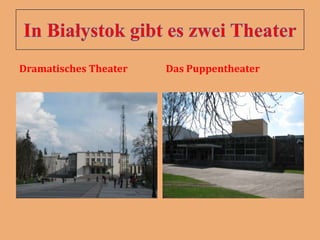 Dramatisches Theater   Das Puppentheater
 