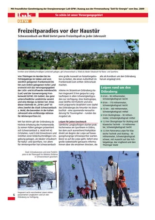 Mit freundlicher Genehmigung der Energieversorger LuK-GFW /Auszug aus der Firmenzeitung "Zeit für Energie" vom Dez. 2009
 