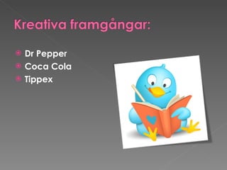 Dr Pepper Coca Cola Tippex 