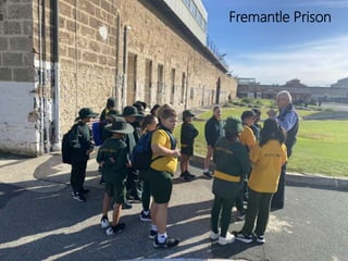 Fremantle Prison
 