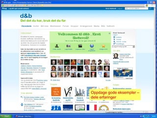 Oppdage gode eksempler – dele erfaringer 