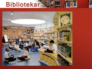 Bibliotekar
 