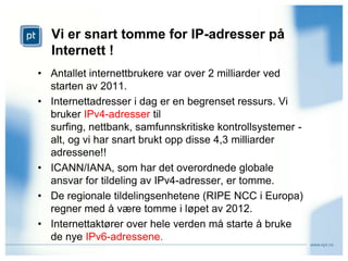 Tilsyn, rammeregelverk og premissleverandør ovenfor registerenheten Uninett Norid AS (Norid) som forvalter .no-domenet i henhold til ekomloven § 7-1 og 10-1. 