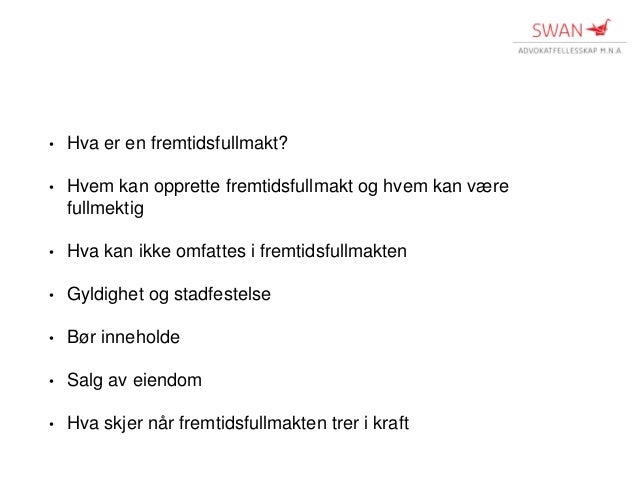 Fremtidsfullmakt advokat helleland