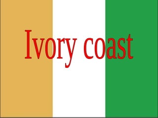 Ivory coast 