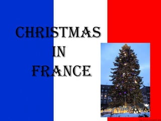 Christmas
in
France

 