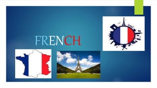 FRENCH
 