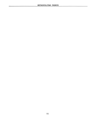 METROPOLITAN FRENCH
ii
 