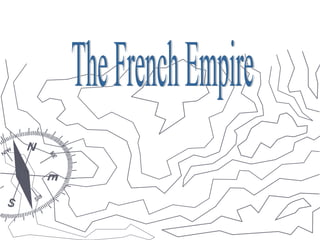 The French Empire 