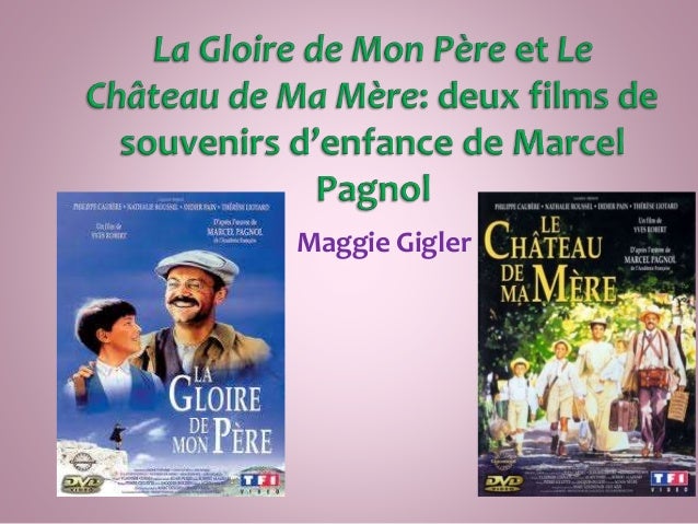 TÉLÉCHARGER LA GLOIRE DE MON PÈRE FILM GRATUITEMENT
