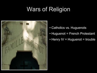 Wars of Religion Catholics vs. Huguenots