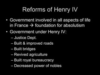 Edict of Nantes1598Ends French Wars of ReligionGrants religious tolerance to HuguenotsHuguenots could:Worship freely without persecutionFortify their towns and citiesGreatly resented by Catholics