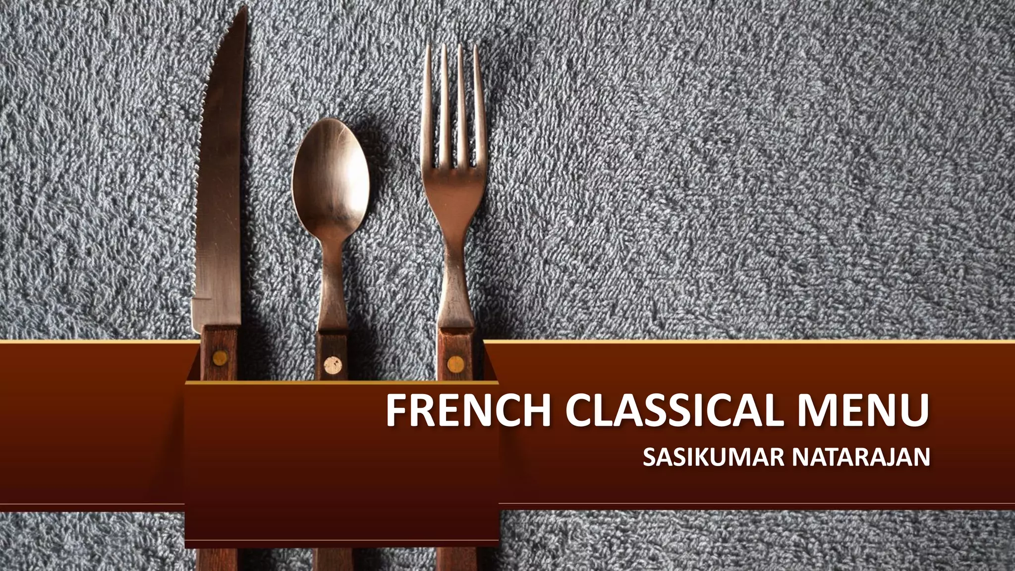French Classical Menu PPT french-classical-menu-ppt