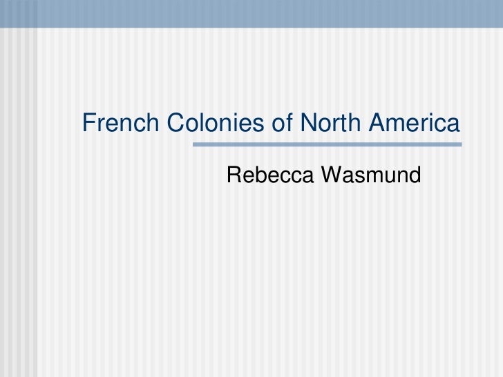French Colonies of North America