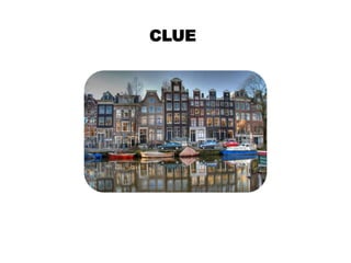 CLUE
 
