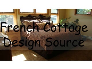 French Cottage Design Source 