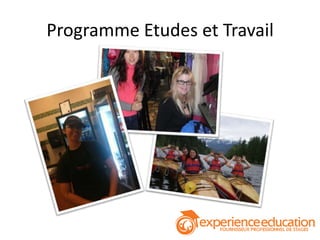 Programme Etudes et Travail
 