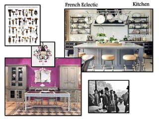 KitchenFrench Eclectic
 
