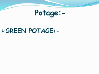 Potage:-
GREEN POTAGE:-
 