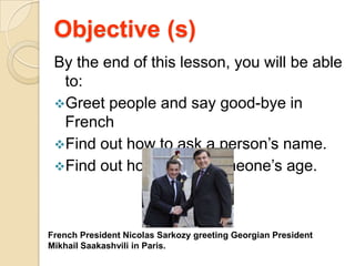 Objective (s) By the end of this lesson, you will be able to:  ,[object Object]